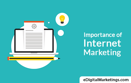 Importance Of Internet Marketing
